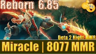 Dota 2 reborn 6 85  Miracle  8077 MMR Huskar Ranked Match Gameplay!