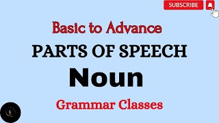 Parts of speech with examples || English Grammar || Concept of Noun and its types