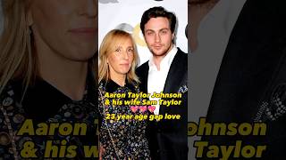 Aaron Taylor Johnson,33, & His Wife,56 years old #shorts #aarontaylorjohnson #shortvideo #celebrity