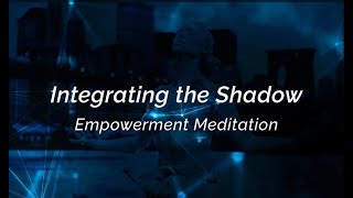 Integrating the Shadow Empowerment Mediation