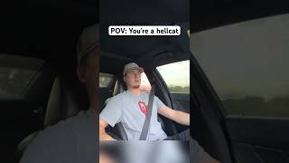 POV: You’re a hellcat