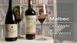 Old World vs. New World: Malbec