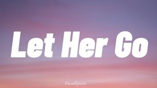 Passenger - Let Her Go (Lyrics)