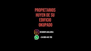 Propietarios huyen de su edificio okupado #noticias #okupas #desokupa