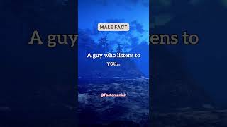 A guy who listens to you... #shorts #facts