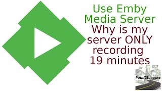 EMBY Media Server Tutorial Part 6   Why TV Recordings Stop At 19 Minutes