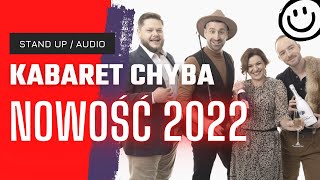 #Kabarety - Kabaret CHYBA - ŚLUB Z MĘSKĄ PROSTYTUTKĄ - nowość 2022 | AUDIO