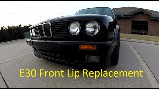 How to Replace Front Lip on an E30 plus Paint Update