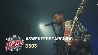 B303 | aswekeepsearching | Madness JAMS