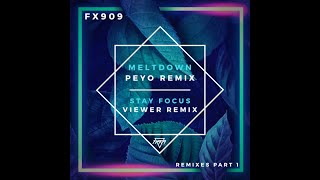 FX909 - Meltdown (Peyo Remix)