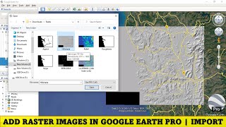 Add Raster images into Google Earth Pro | Import Raster layer | GeoTiff