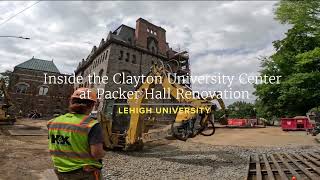 Construction Tour | Lehigh Clayton University Center Renovation