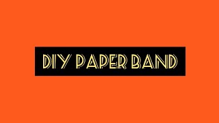 ||DIY Easy Paper Band || (Suchi Creative Craft)