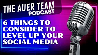 6 Things To Consider To Level Up Your Social Media