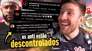 Lendo Comentários dos ANTI Corinthians 😂 Estão DESESPERADOS 👉🏾😏👈🏾