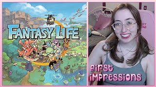 Fantasy Life ♡ First Impressions