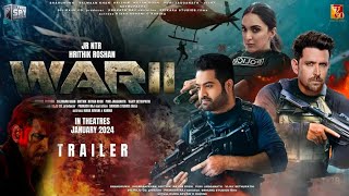 WAR 2 | HRITHIK ROSHAN | JUNIOR NTR | AYAAN MUKHERJEE | KIARA ADVANI | SALMAN KHAN|SHAHRUKH KHAN |