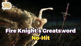 Fire Knight's Greatsword | No Hitting Consort Radahn With Every Weapon 70/420 | Elden Ring