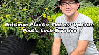 Entrance Planter Contest Update: Paul vs. Tanya - Paul’s Planter