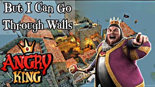 Angry King But I Can Go Through Walls | Angry King full gameplay | AS ActionMode