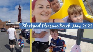 Blackpool Pleasure Beach - May 2022