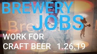 BREWERY JOBS for Craft Beer 1.26.19