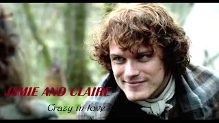 Jamie and Claire || Crazy in love --- Outlander