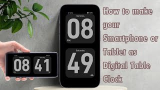 How to make your smartphone or tablet as digital clock ll flip clock Screen saver