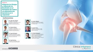 Webinar | Mitigando los riesgos y mejorando los resultados en el reemplazo de cadera