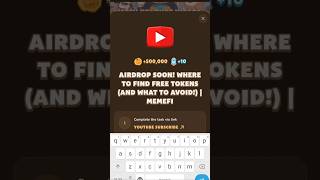 AIRDROP SOON! WHERE TO FIND FREE TOKENS (AND WHAT TO AVOID!) | MEMEFI VIDEO CODE