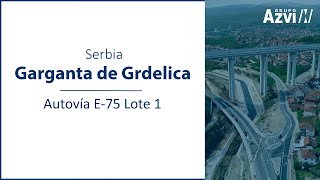 Autovía E-75 Lote 1 | Garganta de Grdelica, Serbia