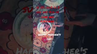 happy mother's day ||short video|| #explore #instagram #reels #attitude #viral #love  #trending