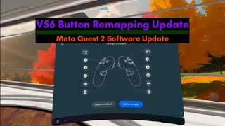 V56 Button Mapping Update on the Meta Quest 2