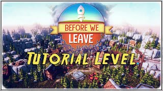 Before We Leave Gameplay! Tutorial level! New City Builder Game - No Commentary