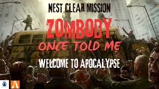 welcome to apocalypse zombie survival mission. Zombody once told me