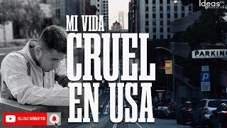 Un día de mi vida cruel en Estados Unidos