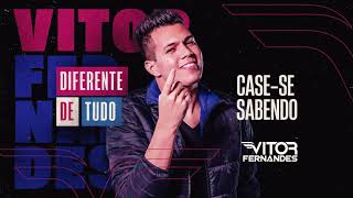 CASE SE SABENDO - Vitor Fernandes (Diferente de Tudo)