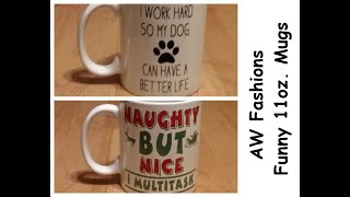 AW Fashions Funny 11oz  Gift Mugs