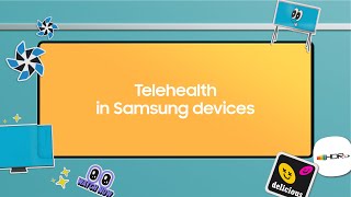 [SDC22] Telehealth in Samsung devices