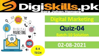 Digiskills Digital Marketing Quiz 4 Batch 9 2021 | Digital Marketing quiz no 4 /bk tech