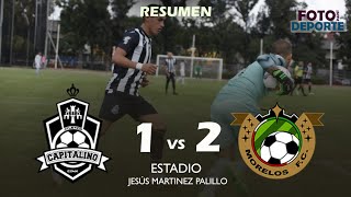 Resumen ATLÉTICO CAPITALINO 1-2 MORELOS FC liga del balompié mexicano