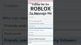 Follow Me On Roblox To Message Me! #shorts #roblox