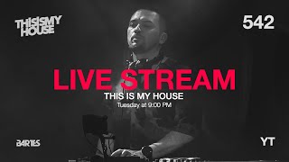 This Is My House by Bartes 542  - house & melodic NEW MUSIC! Live stream