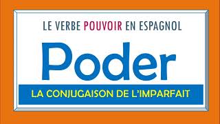 Conjugaison PODER (POUVOIR) à  l’imparfait | Apprendre l'espagnol