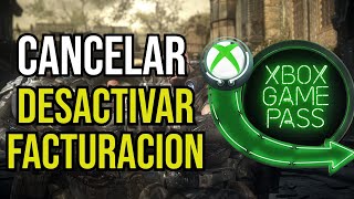 Cancelar Game Pass Ultimate y Desactivar facturación Periódica Xbox One y Xbox Series S & X Consola