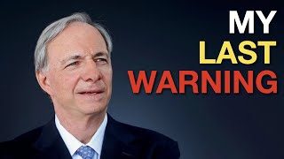 Ray Dalio's Last Warning