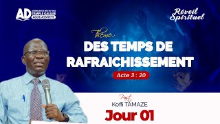 DES TEMPS DE RAFRAÎCHISSEMENT/ JOUR 1 / MARDI 14 MAI 2024