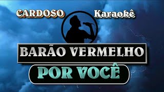 Karaokê Barão Vermelho   Por Você