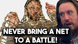 Vet Reacts! *Never Bring A Net To A Battle* Nets - not such a great idea in battle