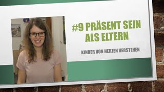 Motivationsfolge: #9 Präsent sein als Eltern